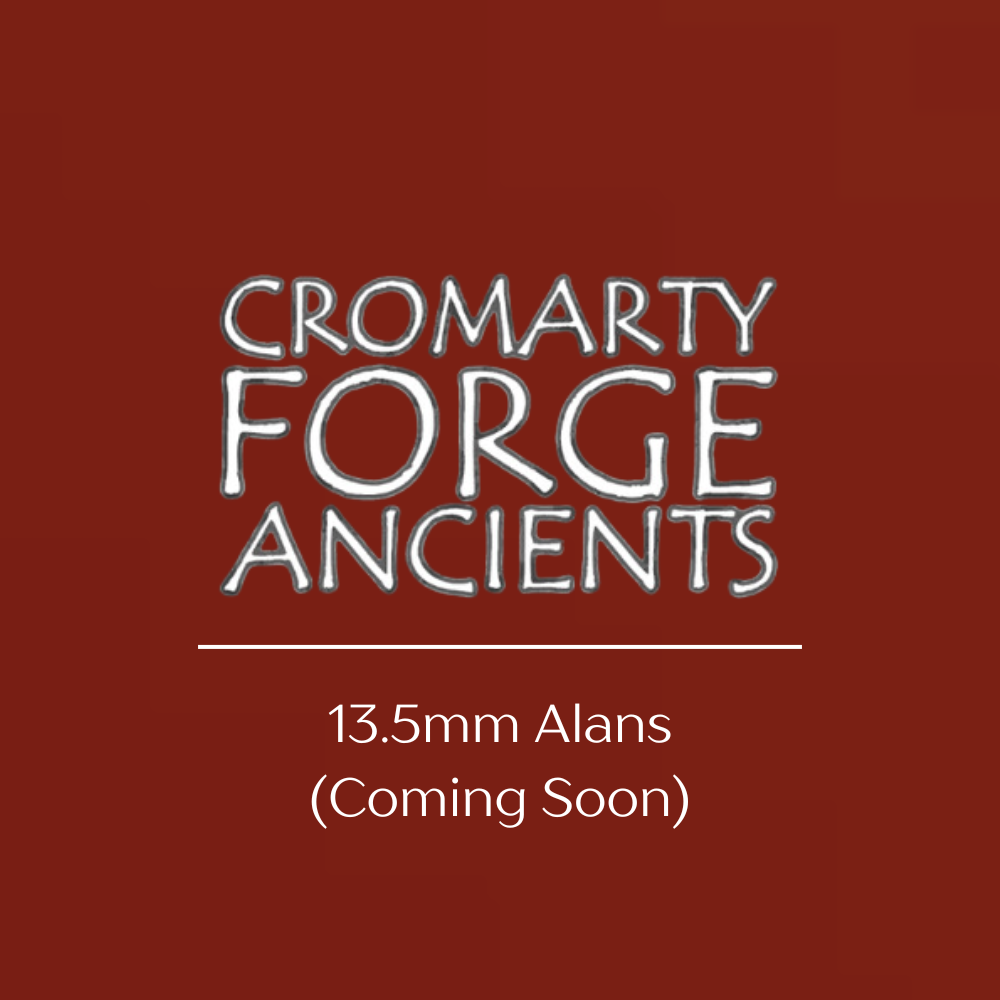 Cromarty Forge Ancients - 13.5mm Alans (Coming Soon)